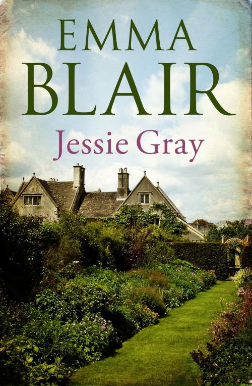 Cover of the book Jessie Gray by Emma Blair, Little, Brown Book Group