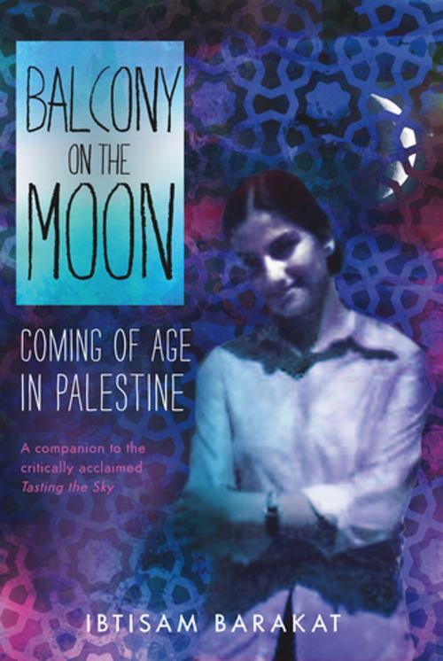 Cover of the book Balcony on the Moon by Ibtisam Barakat, Farrar, Straus and Giroux (BYR)