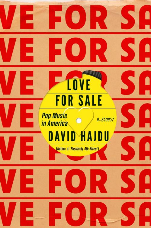 Cover of the book Love for Sale by David Hajdu, Farrar, Straus and Giroux