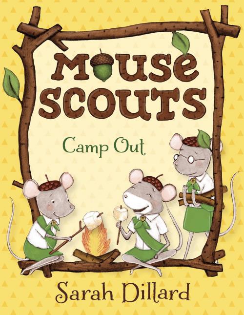 Cover of the book Mouse Scouts: Camp Out by Sarah Dillard, Random House Children's Books