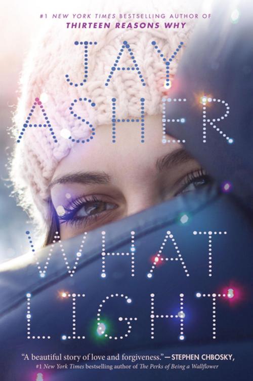 Cover of the book What Light by Jay Asher, Penguin Young Readers Group