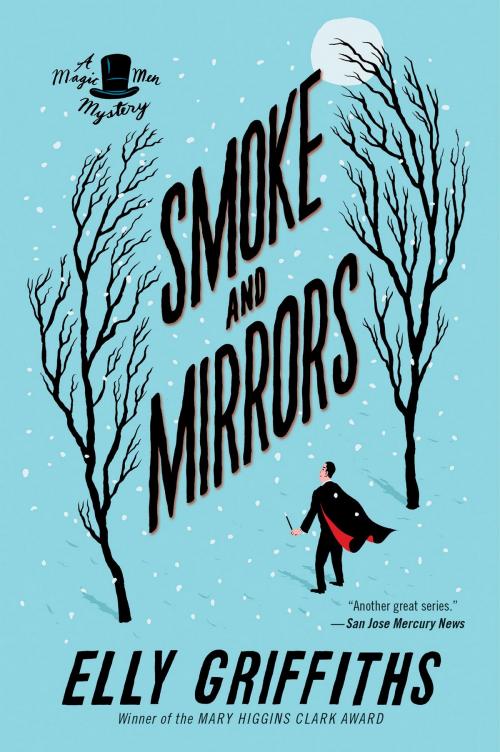 Cover of the book Smoke and Mirrors by Elly Griffiths, HMH Books