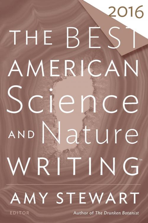 Cover of the book The Best American Science and Nature Writing 2016 by Amy Stewart, Tim Folger, HMH Books