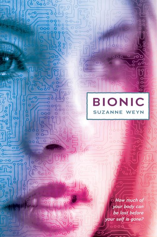 Cover of the book Bionic by Suzanne Weyn, Scholastic Inc.