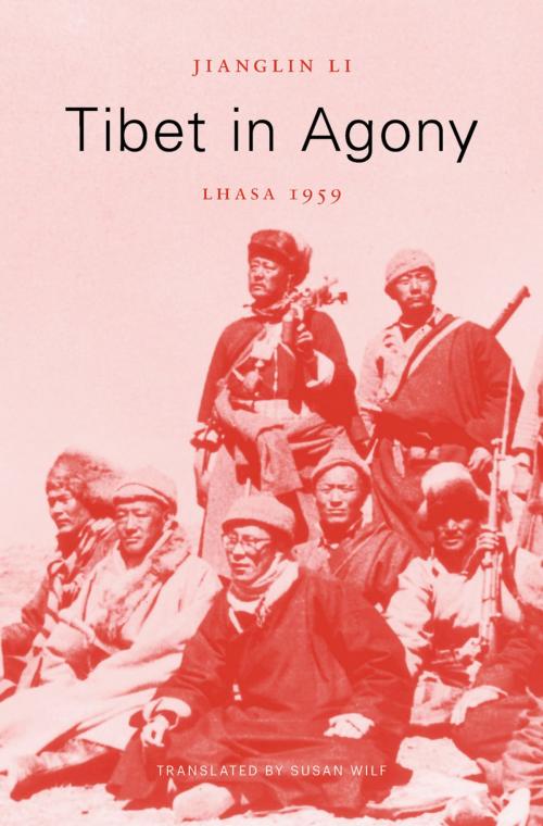 Cover of the book Tibet in Agony by Jianglin Li, Harvard University Press