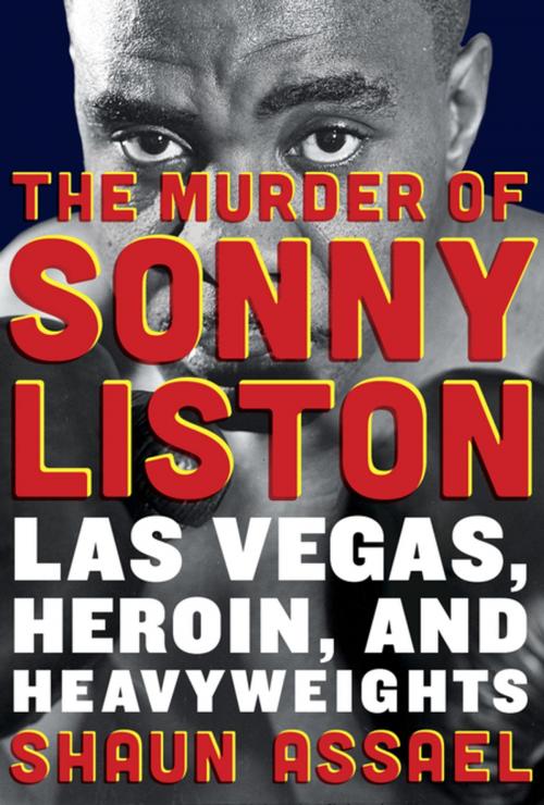 Cover of the book The Murder of Sonny Liston by Shaun Assael, Penguin Publishing Group