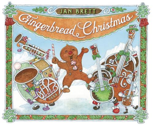 Cover of the book Gingerbread Christmas by Jan Brett, Penguin Young Readers Group