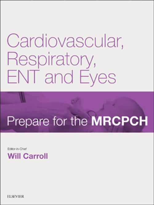 Cover of the book Cardiovascular, Respiratory, ENT & Eyes by , Elsevier Health Sciences