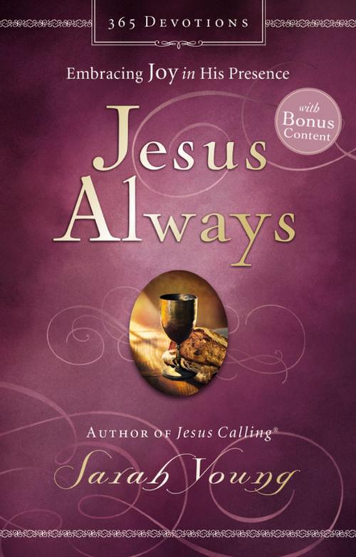 Cover of the book Jesus Always (with Bonus Content) by Sarah Young, Thomas Nelson