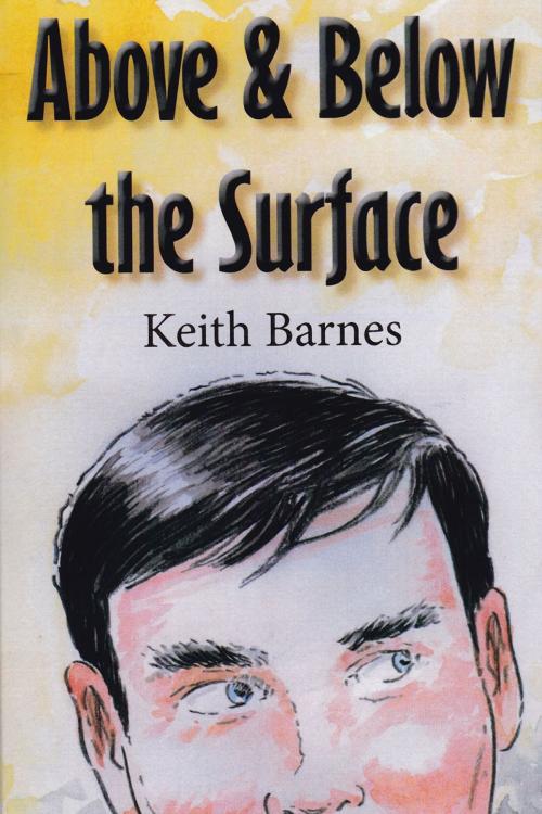 Cover of the book Above and Below the Surface by Keith Barnes, Andrews UK