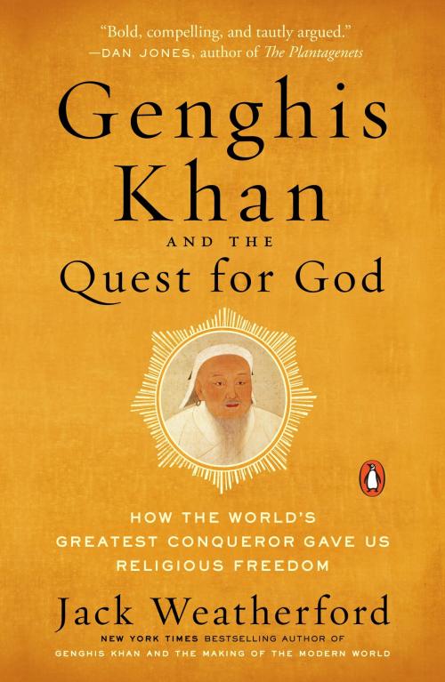 Cover of the book Genghis Khan and the Quest for God by Jack Weatherford, Penguin Publishing Group