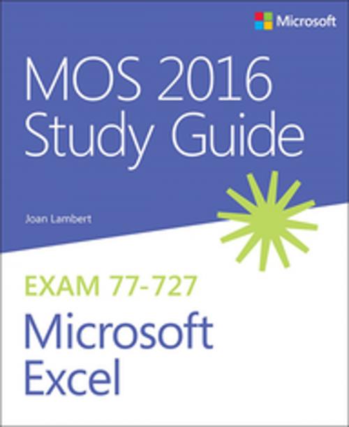Cover of the book MOS 2016 Study Guide for Microsoft Excel by Joan Lambert, Pearson Education