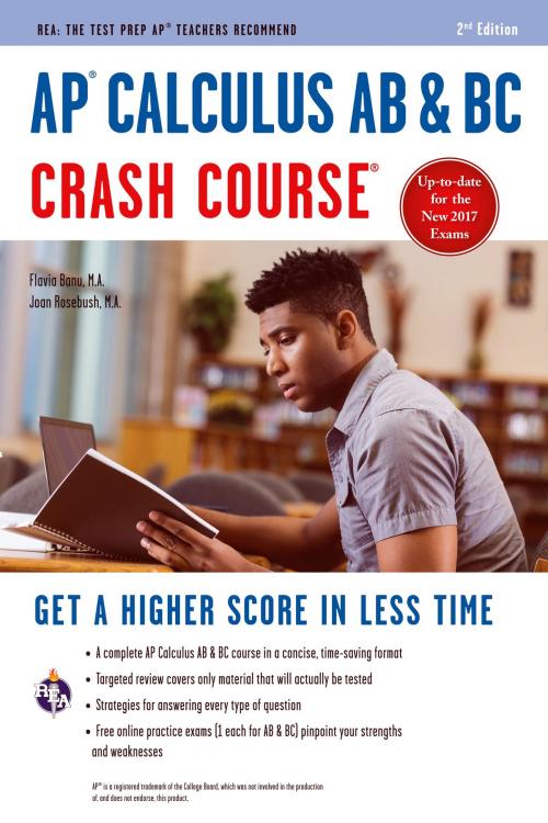 Cover of the book AP® Calculus AB & BC Crash Course Book + Online by J. Rosebush, Stu Schwartz, Research & Education Association