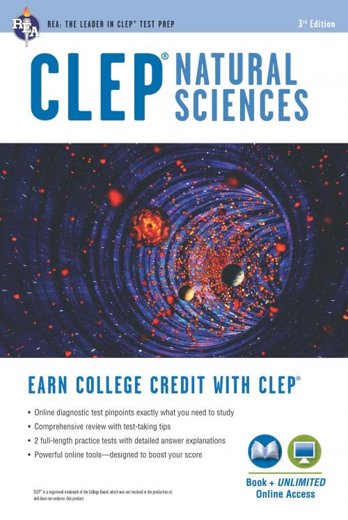 Cover of the book CLEP® Natural Sciences Book + Online by Laurie Ann Callihan, Ph.D., Research & Education Association