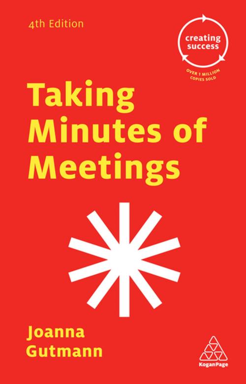 Cover of the book Taking Minutes of Meetings by Joanna Gutmann, Kogan Page