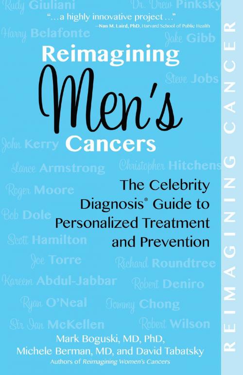 Cover of the book Reimagining Men's Cancers by Michele Berman, Mark Boguski, David Tabatsky, Health Communications Inc