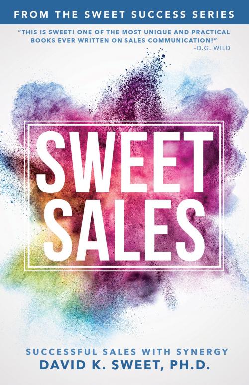 Cover of the book Sweet Sales by David Sweet, Sound Wisdom