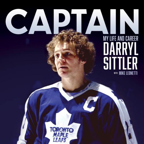 Cover of the book Captain by Darryl Sittler, Mike Leonetti, McClelland & Stewart