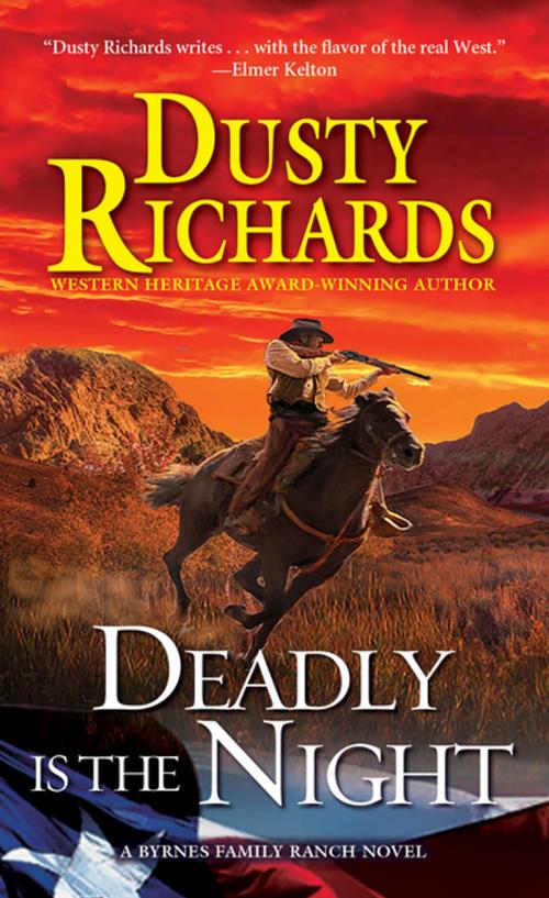 Cover of the book Deadly Is the Night by Dusty Richards, Pinnacle Books