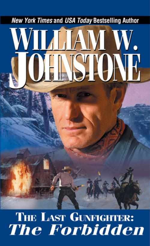 Cover of the book The Forbidden by William W. Johnstone, Pinnacle Books