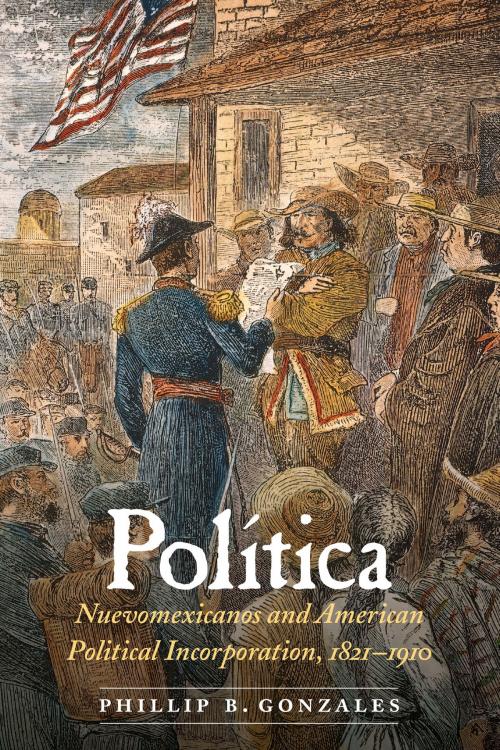 Cover of the book Política by Phillip B. Gonzales, UNP - Nebraska