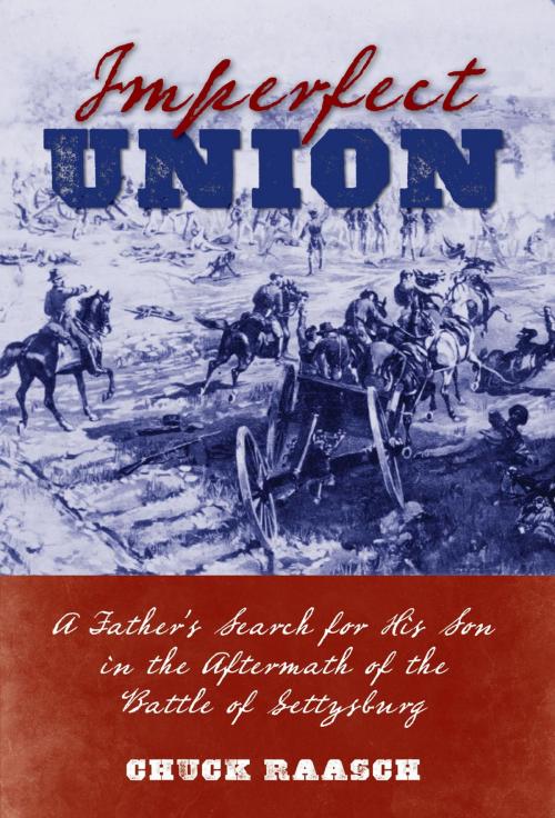 Cover of the book Imperfect Union by Chuck Raasch, Stackpole Books