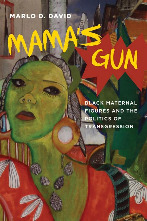 Cover of the book Mama's Gun by Marlo D. David, Ohio State University Press