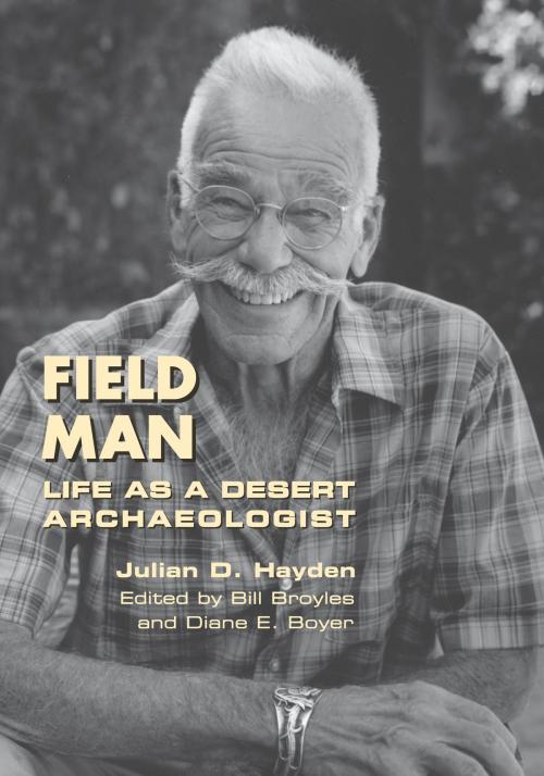 Cover of the book Field Man by Julian D. Hayden, University of Arizona Press
