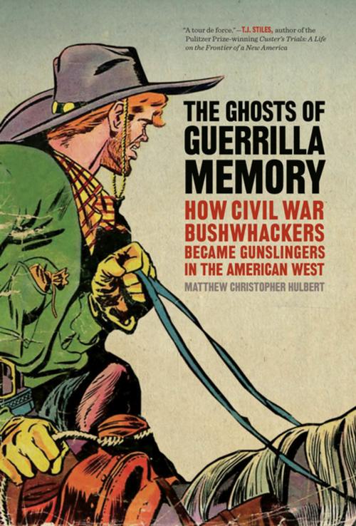 Cover of the book The Ghosts of Guerrilla Memory by Matthew Christopher Hulbert, University of Georgia Press