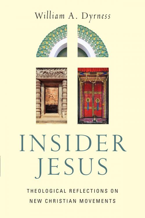 Cover of the book Insider Jesus by William A. Dyrness, IVP Academic