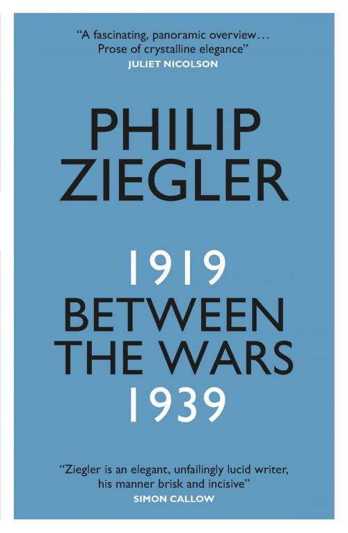 Cover of the book Between the Wars by Philip Ziegler, Quercus Publishing