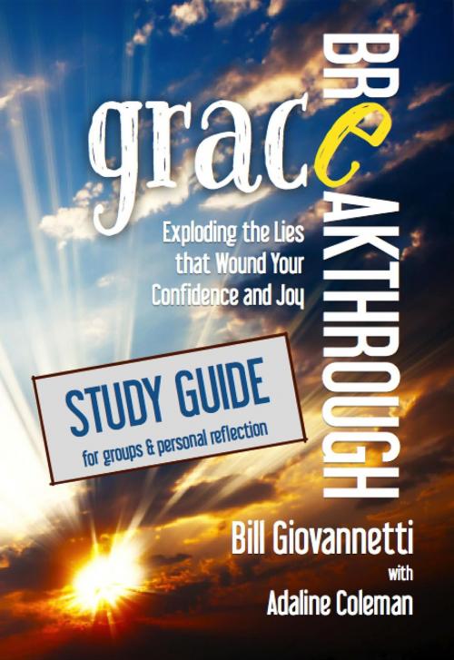 Cover of the book Grace Breakthrough by Bill Giovannetti, Endurant Press