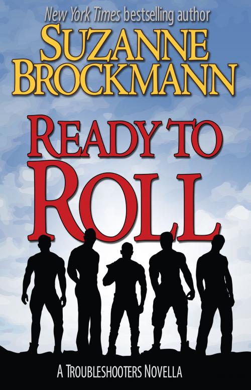 Cover of the book Ready to Roll by Suzanne Brockmann, Suzanne Brockmann Books