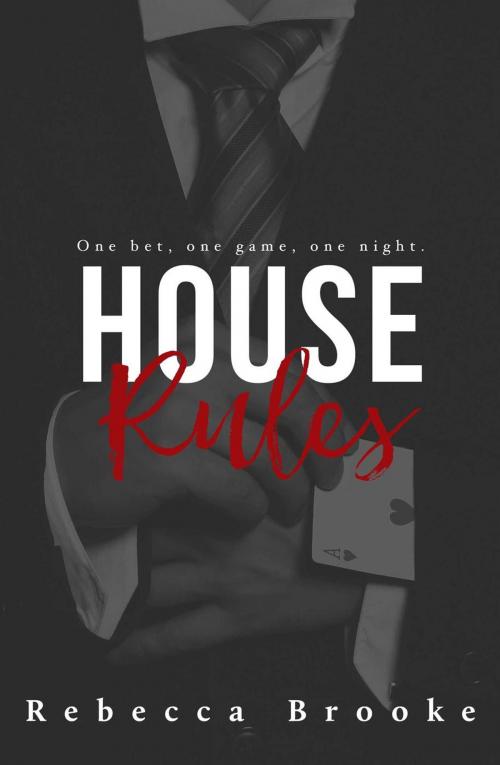 Cover of the book House Rules by Rebecca Brooke, Rebecca Brooke