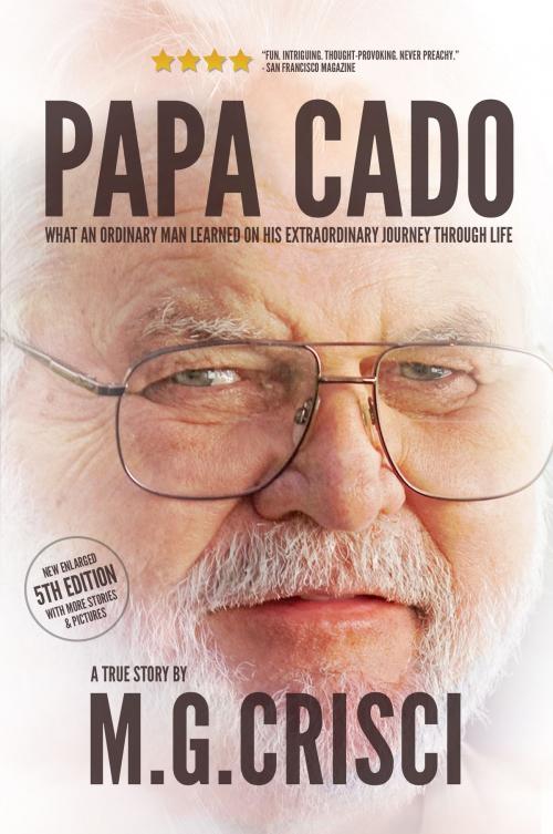 Cover of the book Papa Cado (Expanded Fifth Edition, 2019) by M.G. Crisci, Orca Publishing Company