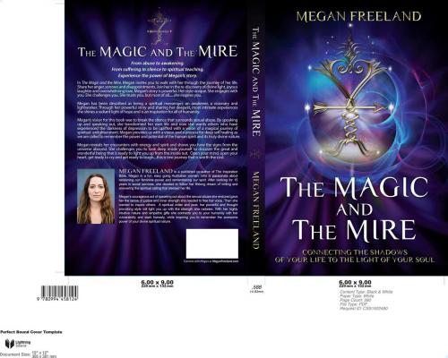 Cover of the book The Magic and The Mire by Megan L Freeland, Megan Freeland.com