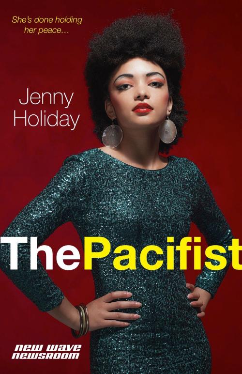 Cover of the book The Pacifist by Jenny Holiday, Jenny Holiday
