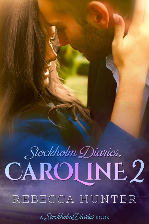 Cover of the book Caroline 2 by Rebecca Hunter, Rebecca Hunter