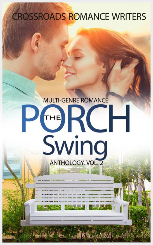 Cover of the book The Porch Swing by J.J. Devine, Kathleen Watson, Teresa Keefer, Lisa Caviness, LaNora Mangano, Allyson Douglas, Devine Publishing