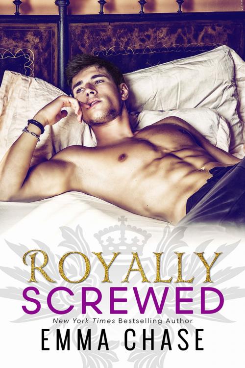 Cover of the book Royally Screwed by Emma Chase, Emma Chase LLC