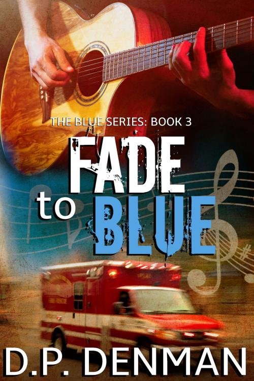 Cover of the book Fade to Blue by DP Denman, DP Denman