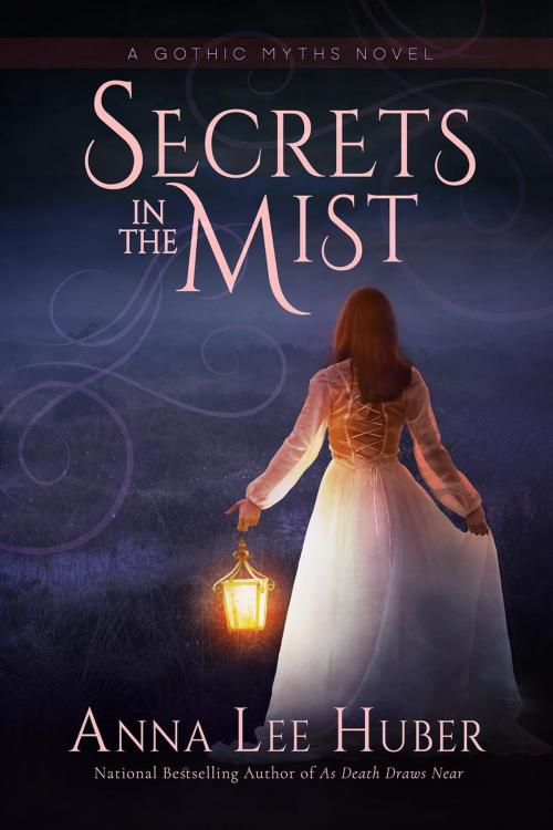 Cover of the book Secrets in the Mist by Anna Lee Huber, Brightstone Media, Inc.