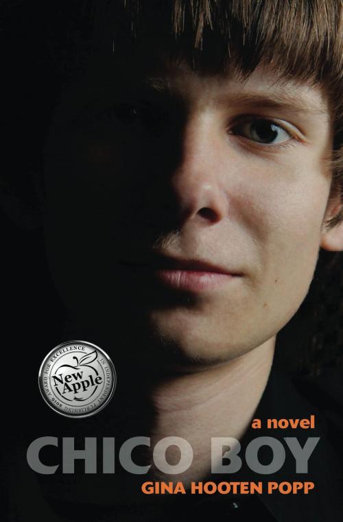 Cover of the book Chico Boy: A Novel by Gina Hooten Popp, GHP Books