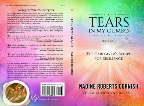 Cover of the book Tears In My Gumbo by Nadine Roberts Cornish, Caregiver's Guardian PH