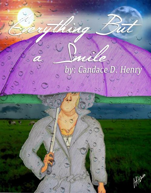 Cover of the book Everything But a Smile by Candace D. Henry, Lumen of Night Publishing, LLC