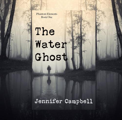 Cover of the book The Water Ghost by Jennifer B Campbell, Scarlett L Press