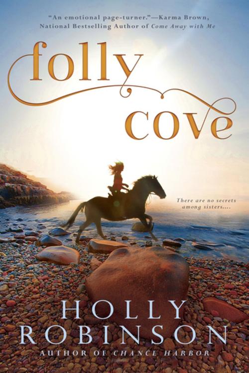 Cover of the book Folly Cove by Holly Robinson, Penguin Publishing Group