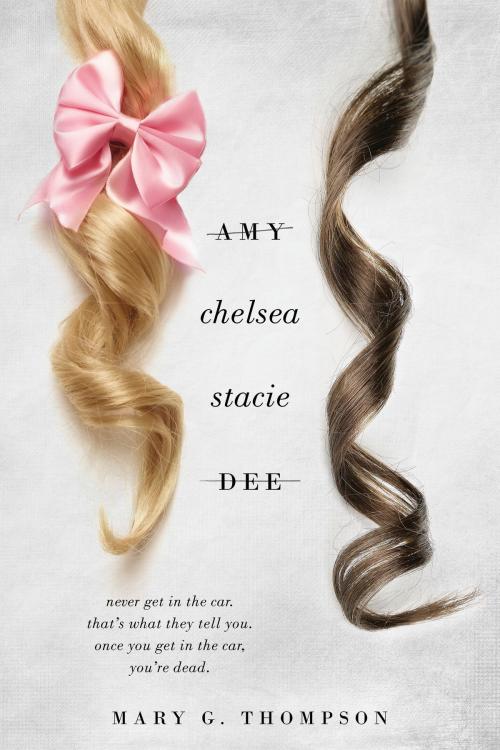Cover of the book Amy Chelsea Stacie Dee by Mary G. Thompson, Penguin Young Readers Group