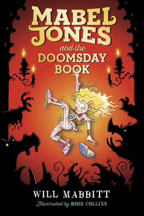 Cover of the book Mabel Jones and the Doomsday Book by Will Mabbitt, Penguin Young Readers Group