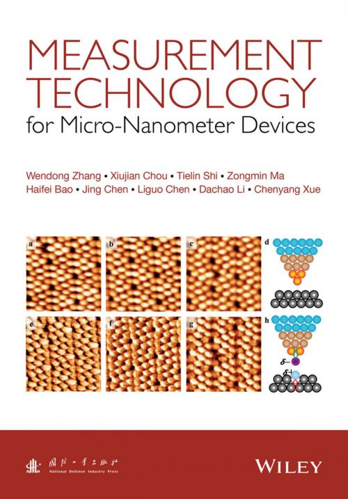 Cover of the book Measurement Technology for Micro-Nanometer Devices by Wendong Zhang, Xiujian Chou, Tielin Shi, Zongmin Ma, Haifei Bao, Jingdong Chen, Liguo Chen, Dachao Li, Chenyang Xue, Wiley